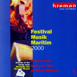 CD - *Festival Musik Maritim '2000 - Lieder von den K�sten der Welt*