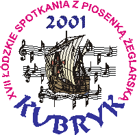 Informacje o dzkich Spotkaniach z Piosenk eglarsk KUBRYK '2001
